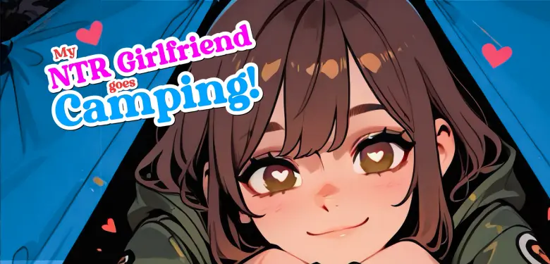My NTR Girlfriend Goes Camping! [v0.10.1]