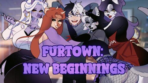 Furtown: New Beginnings [v0.23]
