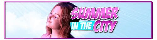 Summer In The City [S2 Ep.1 v0.1]
