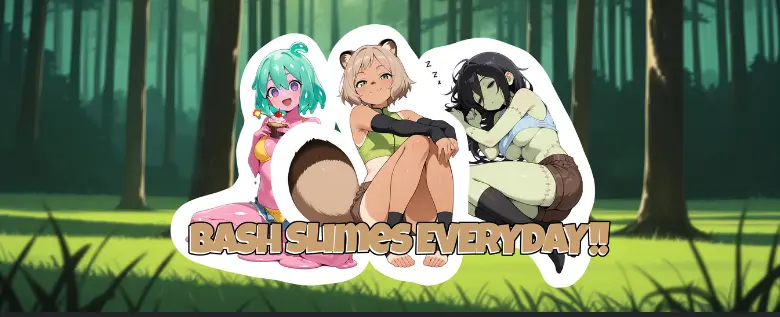 Bash Slimes EVERYDAY!! [v1.5]