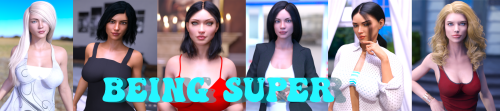 Being Super [Ch.1 v0.30]