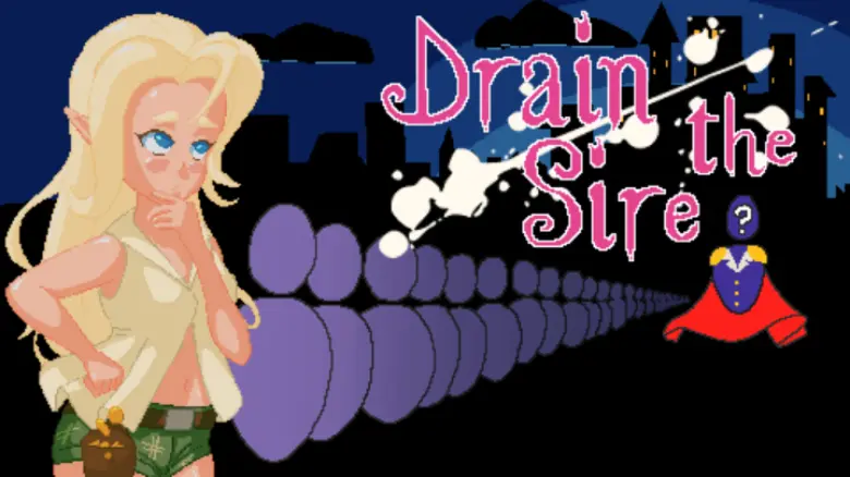 Drain the Sire [v0.4.1]