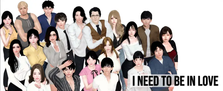 I Need to Be in Love [v1.6.7 EA]