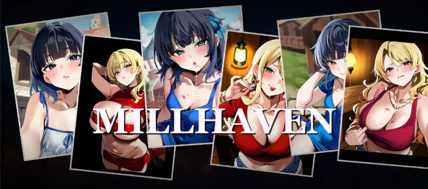 Millhaven [v0.7.1]
